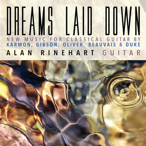 Oliver/ Rinehart - Dreams Laid Down
