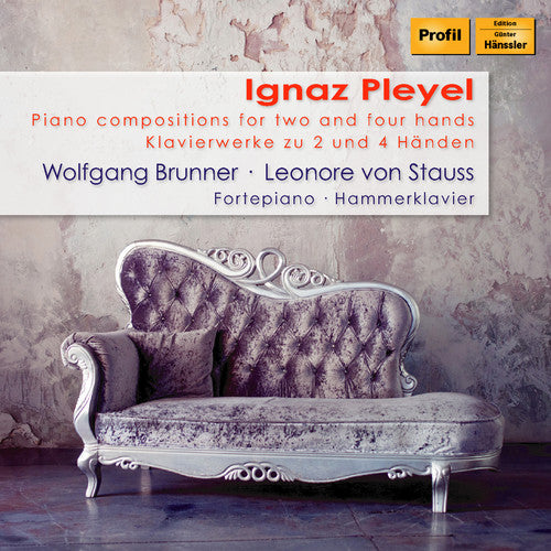 Pleyel/ Brunner/ Stauss - Piano Compositions for 2 & 4