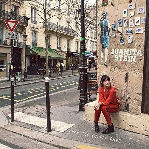 Juanita Stein - Until The Lights Fade