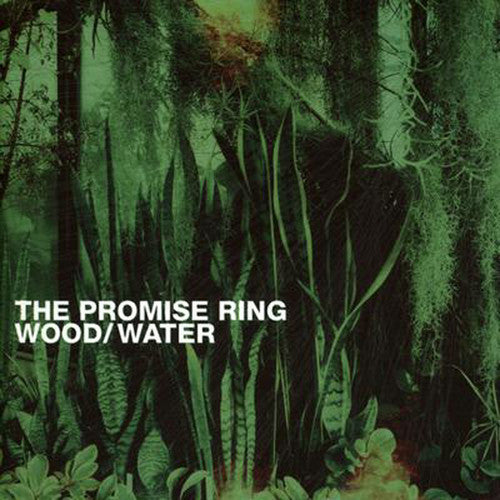 The Promise Ring - Woodwater