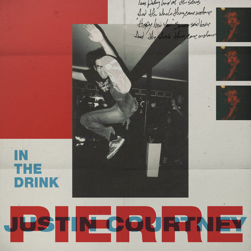 Justin Pierre Courtney - In The Drink