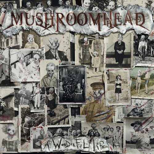Mushroomhead - The Wonderful Life
