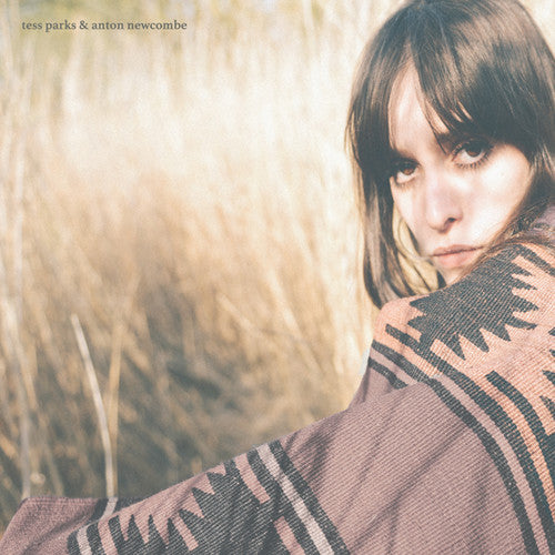 Tess Parks Anton Newcombe - Tess Parks & Anton Newcombe