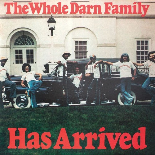 Whole Darn Family - Has Arrived