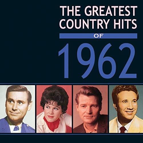 Greatest Country Hits of 1962/ Various - Greatest Country Hits Of 1962