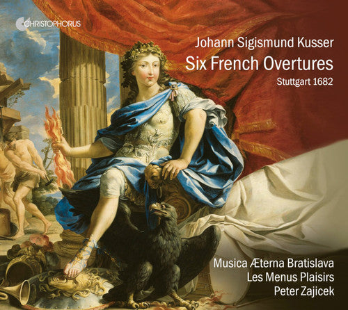 Kusser/ Musica Aeterna Bratislava - Six French Suites