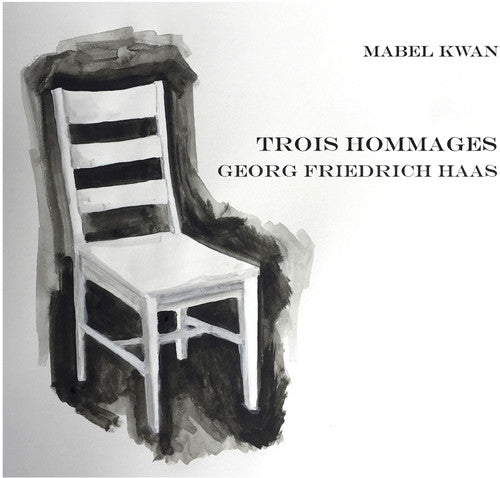 Haas/ Kwan - Trois Hommages