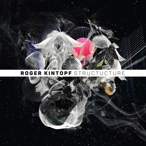 Roger Kintopf Quartet - Structucture