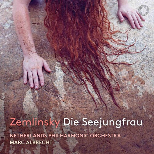 Zemlinsky/ Netherlands Philharmonic Orch - Zemlinsky: Die Seejungfrau