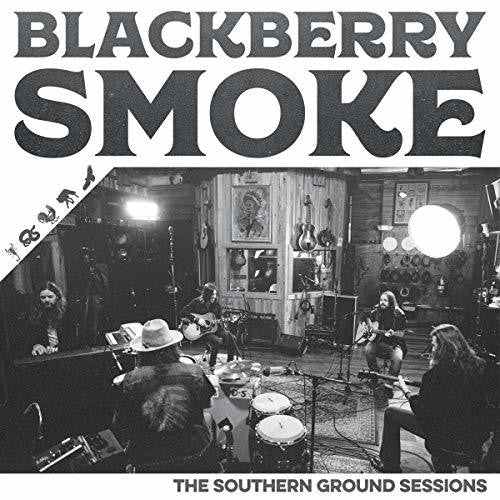 Blackberry Smoke - Southern Ground Sessions