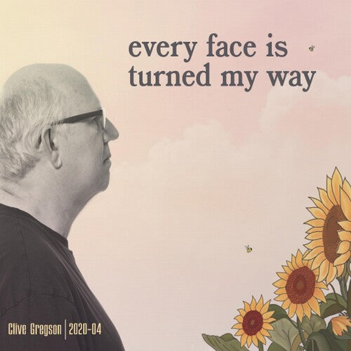 Clive Gregson - Every Face Is Turned My Way (2020-04)