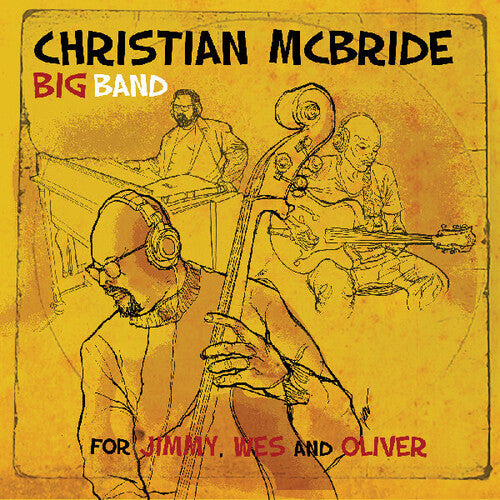 Christian McBride - For Jimmy, Wes And Oliver