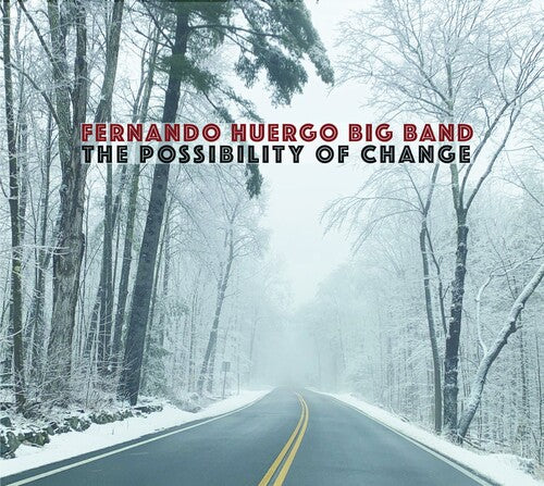 Fernando Huergo - The Possibility Of Change