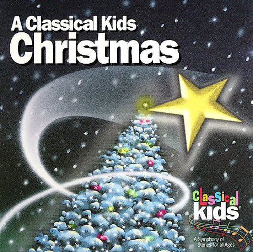 Classical Kids Christmas/ Various - Classical Kids Christmas