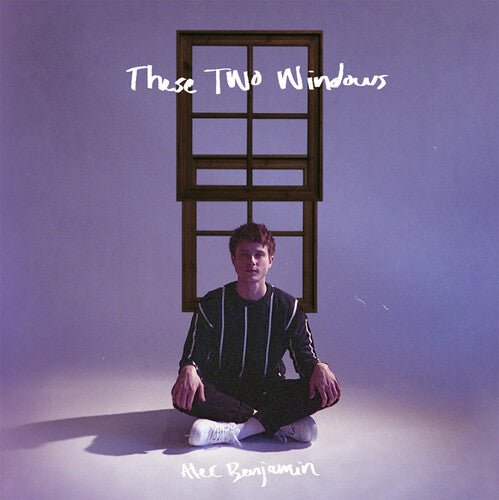 Alec Benjamin - These Two Windows