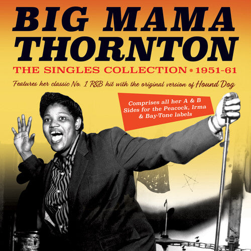 Big Thornton Mama - The Singles Collection 1951-61