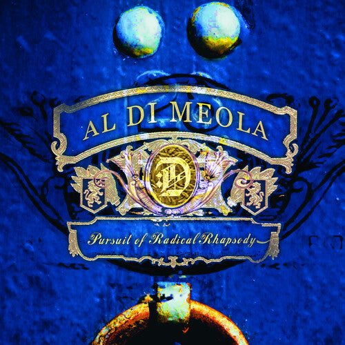 Al Dimeola - Pursuit Of Radical Rhapsody