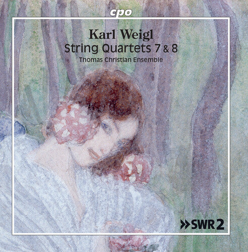 Weigl - String Quartets 7 & 8