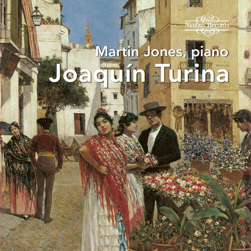 Turina/ Jones - Martin Jones Plays Turina