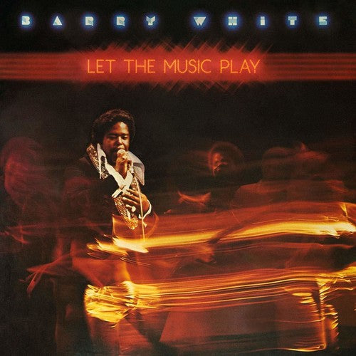 Barry White - Let The Music Play: Extended Edition