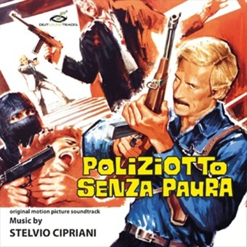 Stelvio Cipriani - Poliziotto Senza Paura (Original Soundtrack)