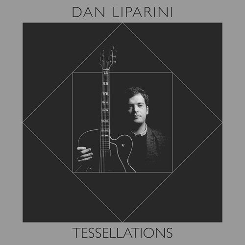 Dan Liparini - Tessellations