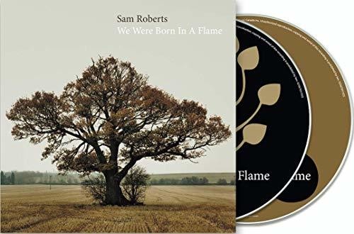 Sam Roberts - We Were Born In A Flame