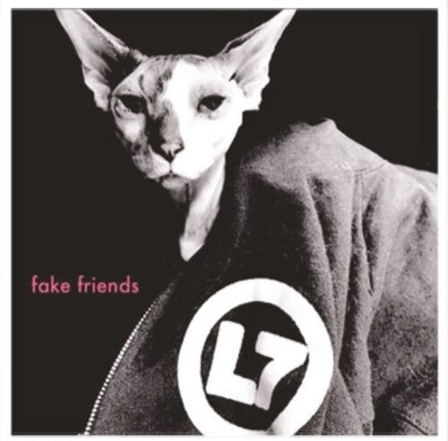L7 - Fake Friends / Witchy Burn