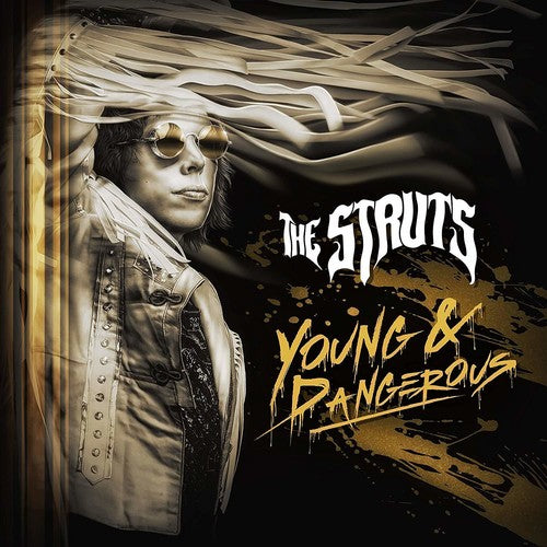 Struts - Young & Dangerous