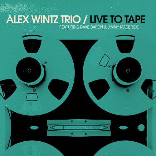 Alex Wintz - Live To Tape