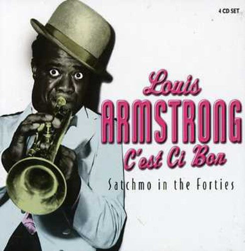 Louis Armstrong - C'est Si Bon: Satchmo in the Forties