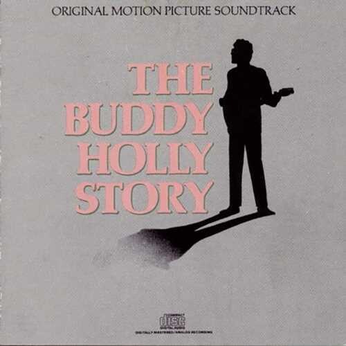 Buddy Holly Story/ O.S.T. - The Buddy Holly Story (Original Motion Picture Soundtrack)