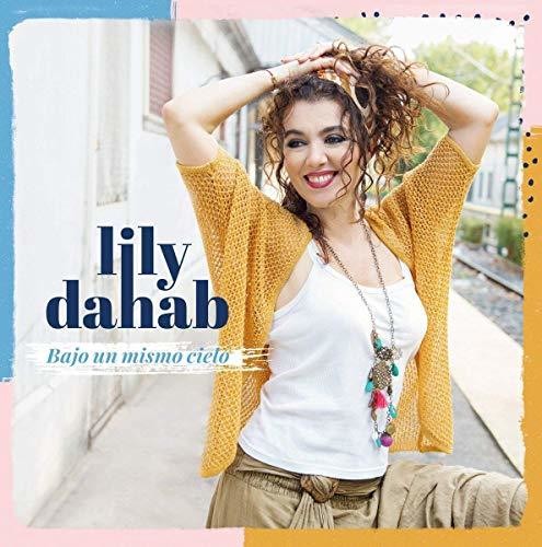 Lily Dahab - Bajo Un Mismo Cielo