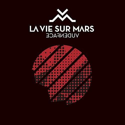 La Vie Sur Mars - Vue D'en Face