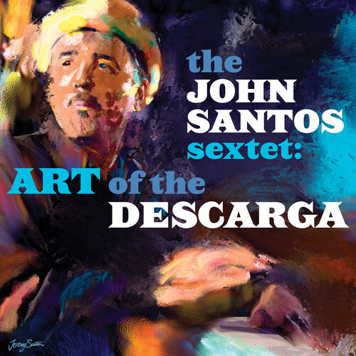 John Sextet - Art Of The Descarga