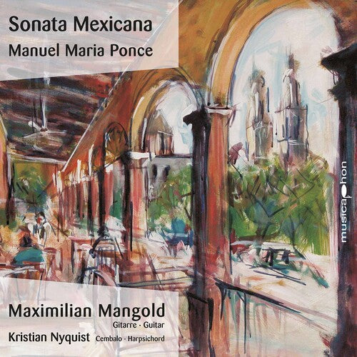 Ponce/ Mangold/ Nyquist - Sonata Mexicana