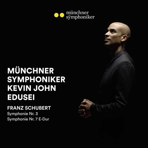 Schubert/ Munchner Symphoniker/ Edusei - Symphony 3