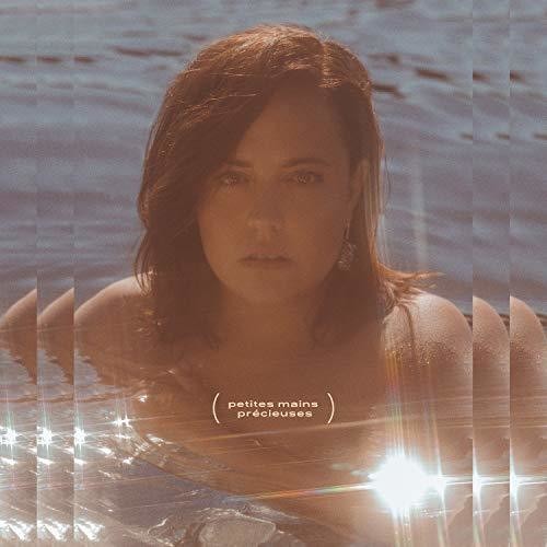 Ariane Moffatt - Petites Mains Precieuses