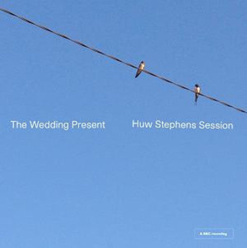 Wedding Present - Huw Stephen Session