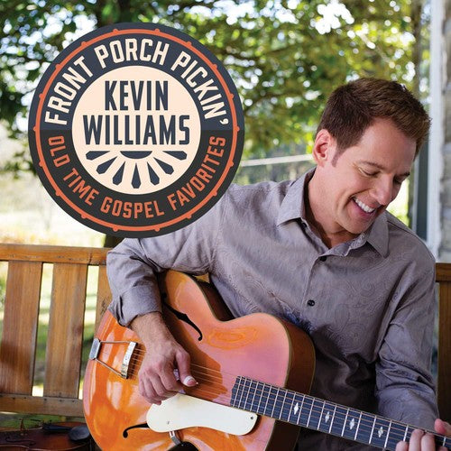 Kevin Williams - Front Porch Pickin