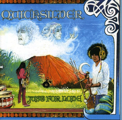 Quicksilver Messenger Service - Just for Love