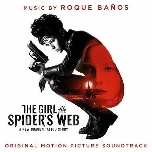 Roque Banos - Girl In The Spider's Web (Original Soundtrack)