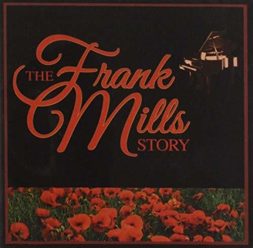 Frank Mills - Frank Mills Story