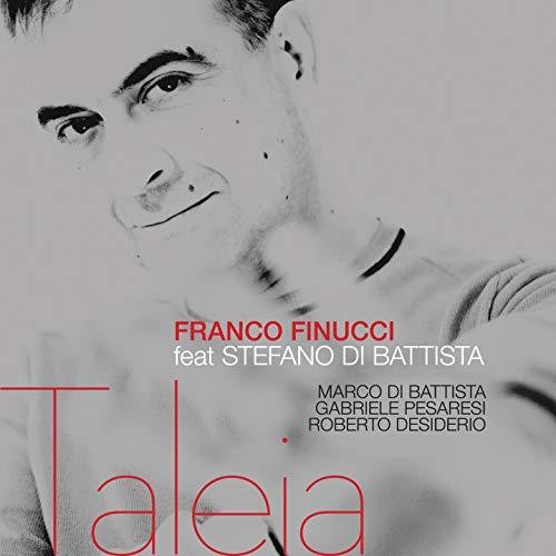 Franco Finucci / Stefano Battista - Taleia