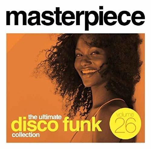 Masterpiece: Ultimate Disco Funk Collection 26 - Masterpiece: Ultimate Disco Funk Collection 26 / Various