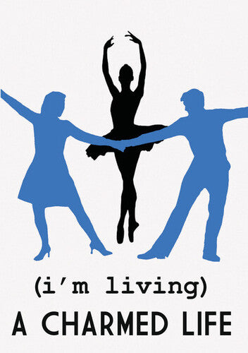 (I'm Living) A Charmed Life