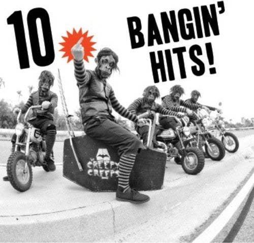 Creepy Creeps - 10 Bangin' Hits