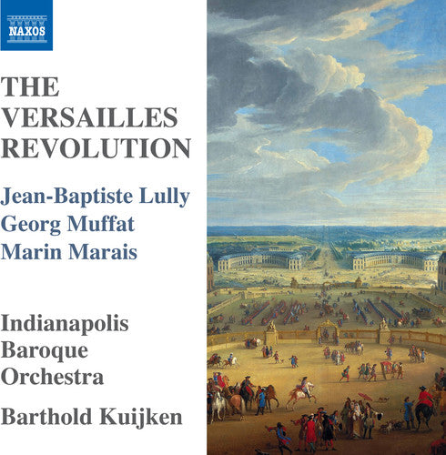 Lully/ Kuijken - Versailles Revolution