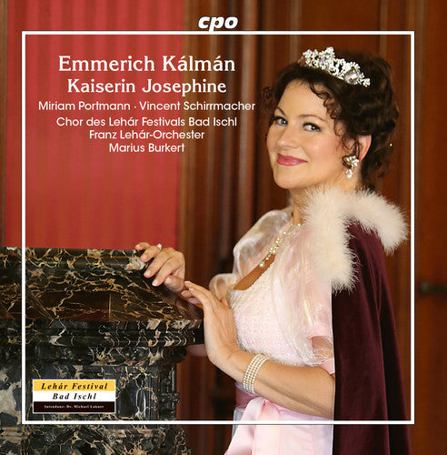 Kalman/ Schirrmacher/ Valentino - Kaiserin Josephine