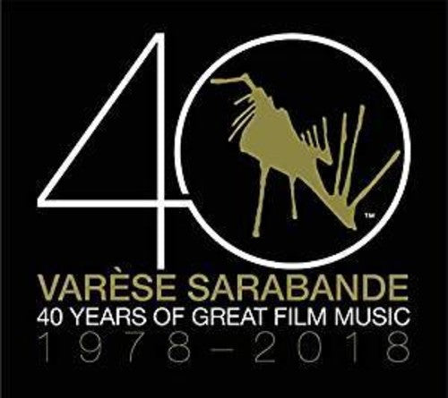 Varese Sarabande: 40 Years of Great Film/ Var - Varese Sarabande: 40 Years Of Great Film Music 1978-2018